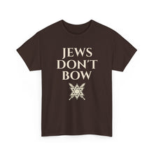 Load image into Gallery viewer, Jews Don't Bow T-Shirt
