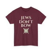 Load image into Gallery viewer, Jews Don't Bow T-Shirt