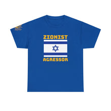 Load image into Gallery viewer, Zionist Aggressor T-Shirt