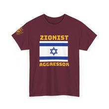 Load image into Gallery viewer, Zionist Aggressor T-Shirt