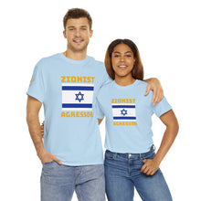 Load image into Gallery viewer, Zionist Aggressor T-Shirt