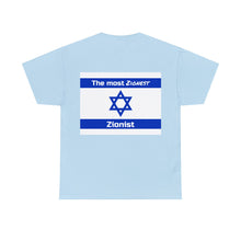 Load image into Gallery viewer, The Zionest T-Shirt