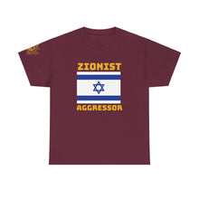 Load image into Gallery viewer, Zionist Aggressor T-Shirt