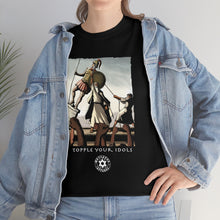 Load image into Gallery viewer, Topple Your Idols T-Shirt