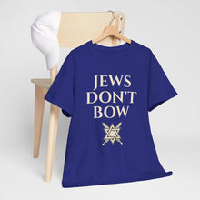 Load image into Gallery viewer, Jews Don't Bow T-Shirt
