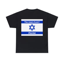 Load image into Gallery viewer, The Zionest T-Shirt
