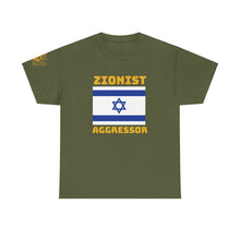 Load image into Gallery viewer, Zionist Aggressor T-Shirt
