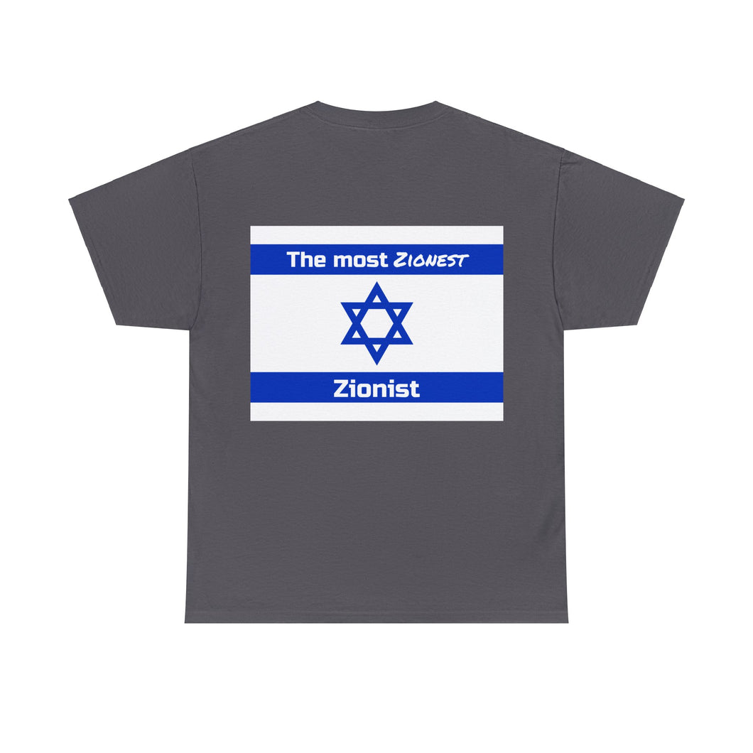 The Zionest T-Shirt