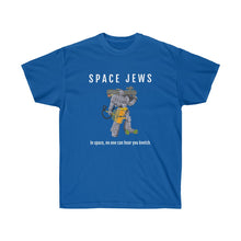 Load image into Gallery viewer, Space Jews T-Shirt - Custom Version
