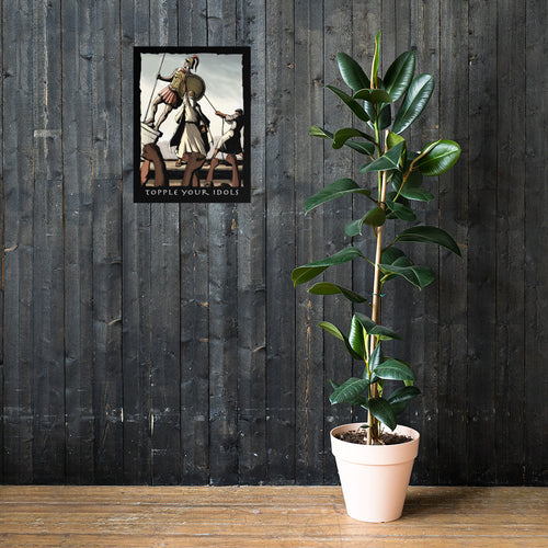 Topple Your Idols Poster - Maccabee Apparel